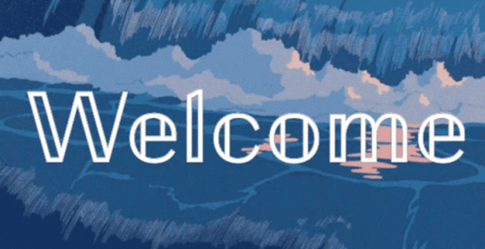Welcome