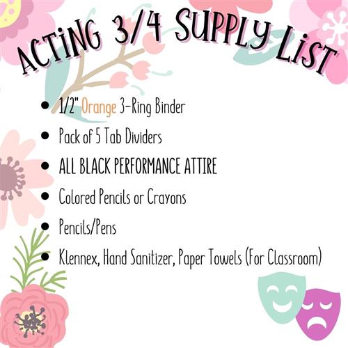 Acting 3 4 Supply List